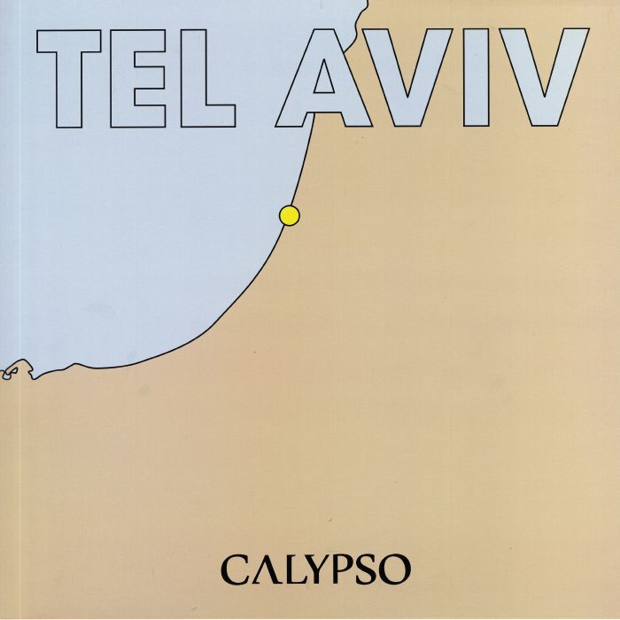 Various - Tel Aviv Flavors | Calypso Records (CALYPSO 006)