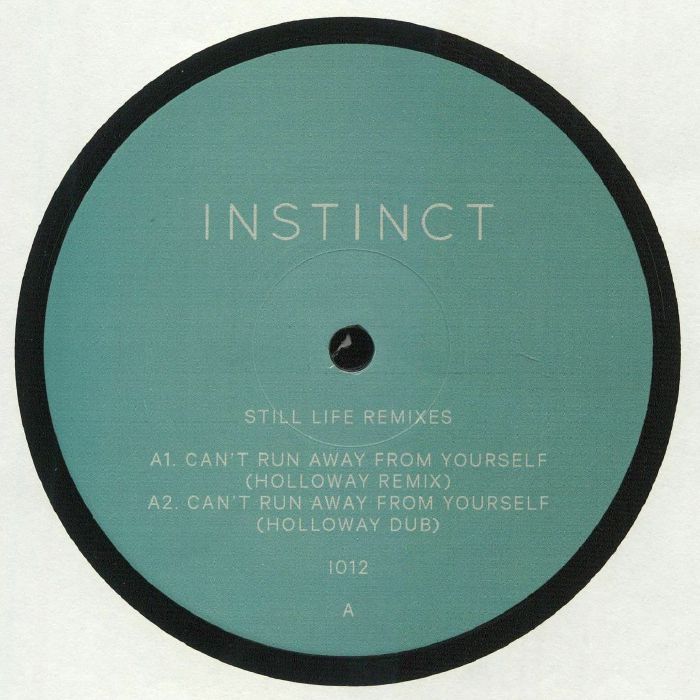 Instinct - Still Life Remixes | Instinct (I012)