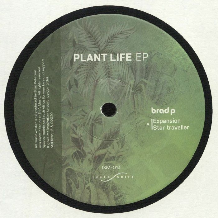 Brad P - Plant Life EP | Inner Shift Music (ISM-013)