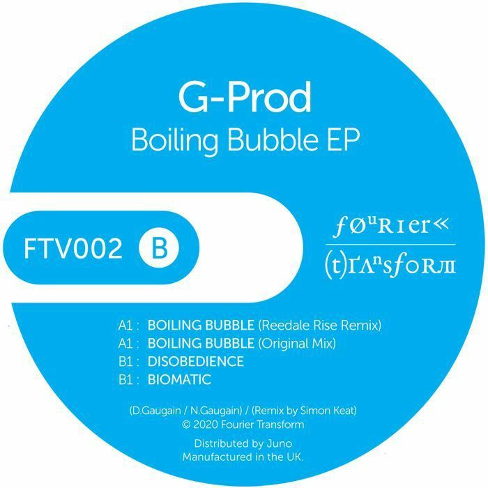 G-Prod - Boiling Bubble EP | Fourier Transform (FTV002) - 2 G-Prod - Boiling Bubble EP | Fourier Transform (FTV002) - 2