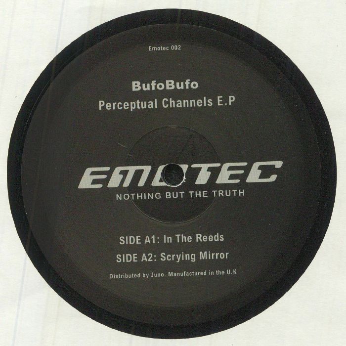 BufoBufo - Perceptual Channels E.P | Emotec (Emotec 002)