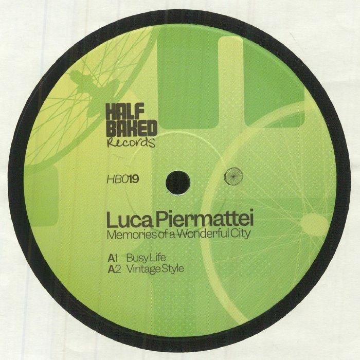 Luca Piermattei - Memories Of A Wonderful City | Half Baked (HB019)
