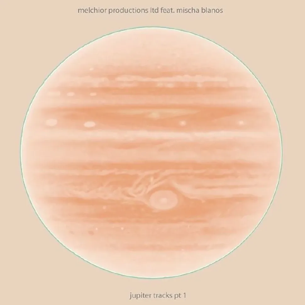 Thomas Melchior  &  Mischa Blanos - Jupiter Tracks Pt 1 (2026 Repress) | My King Is Light (MKIL011)