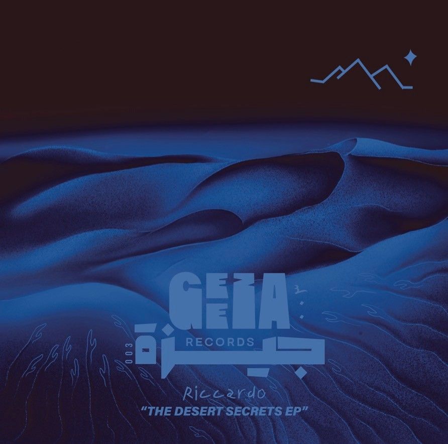 Riccardo - The Desert Secrets EP | GEEZA Records (GEEZA003)