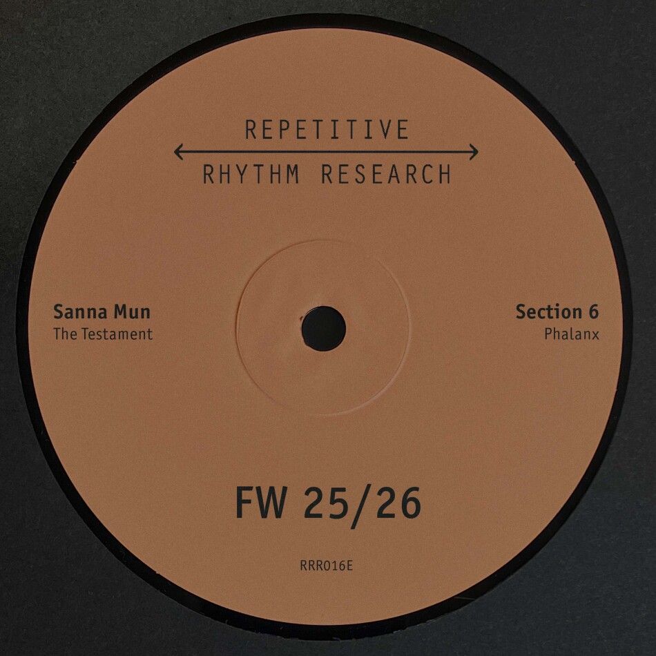 Sanna Mun  &  Section 6  &  Sonic Propaganda  &  UFO95 - FW 25/26 EF | Repetitive Rhythm Research (RRR016EF)