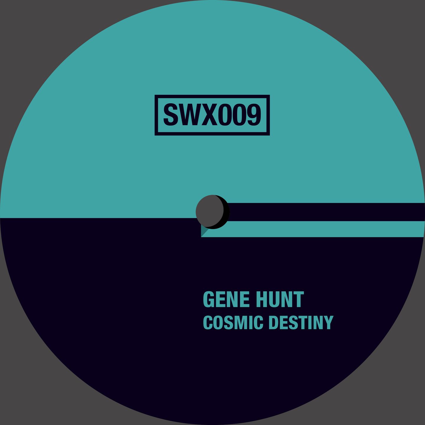 Gene Hunt - Cosmic Destiny | Sudd WAX (SWX009) Gene Hunt - Cosmic Destiny | Sudd WAX (SWX009)