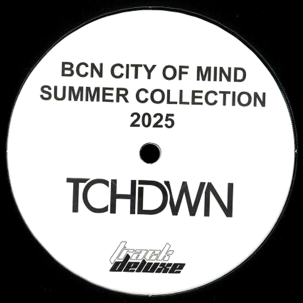TCHDWN - BCN City Of Mind Summer Collection | Track Deluxe (TRCKDLX002)