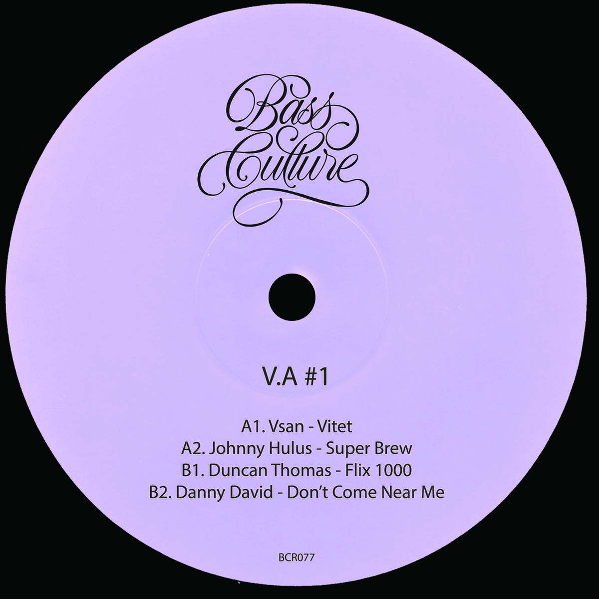 Vsan & Johnny Hulus & Duncan Thomas & Danny David - V.A #1 | Bass Culture Records (BCR077) - 2 Vsan & Johnny Hulus & Duncan Thomas & Danny David - V.A #1 | Bass Culture Records (BCR077) - 2
