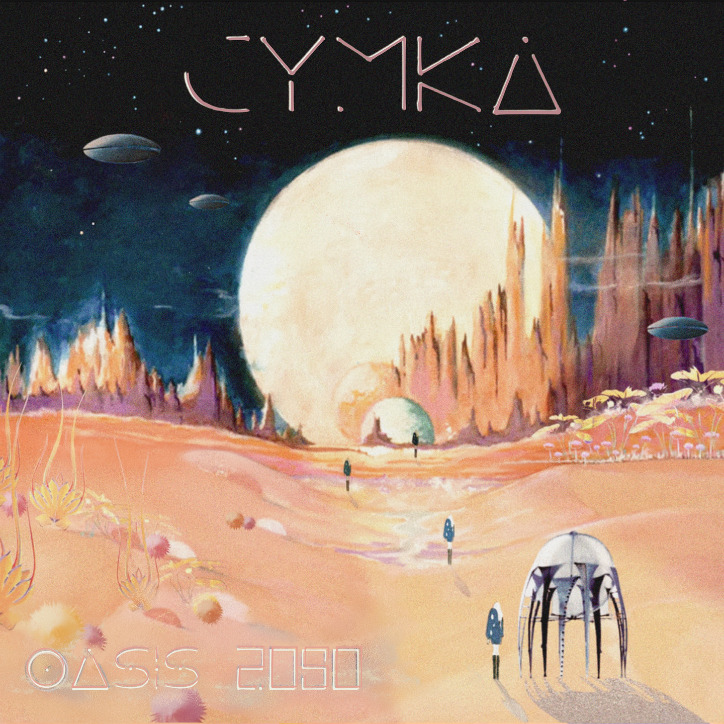 CYMKA - Oasis 2080 | Attention Spin! (ATTSPIN004)