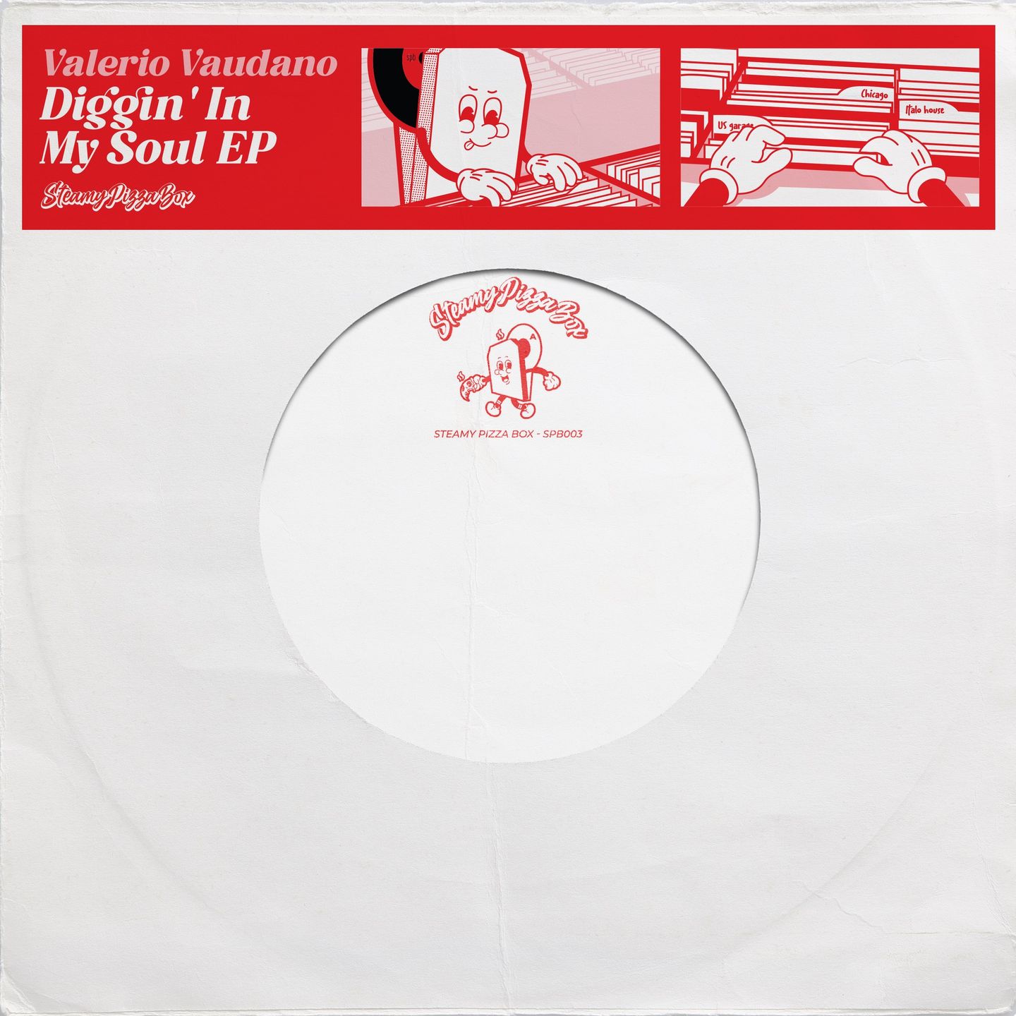 Valerio Vaudano - Diggin' In My Soul EP | Steamy Pizza Box (SPB003)