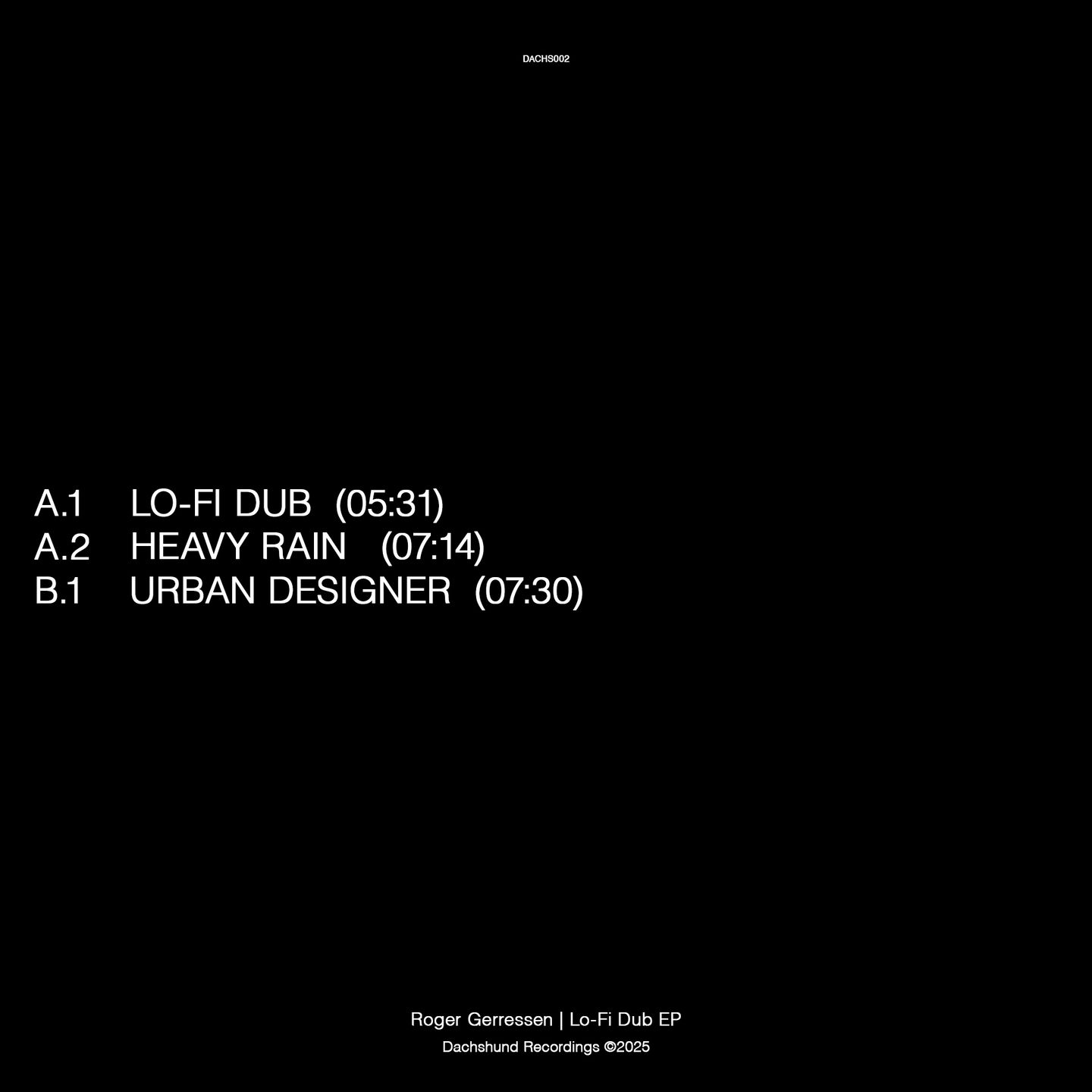 Roger Gerressen - Lo-Fi Dub EP | Dachshund Recordings (DACHS002) - 2