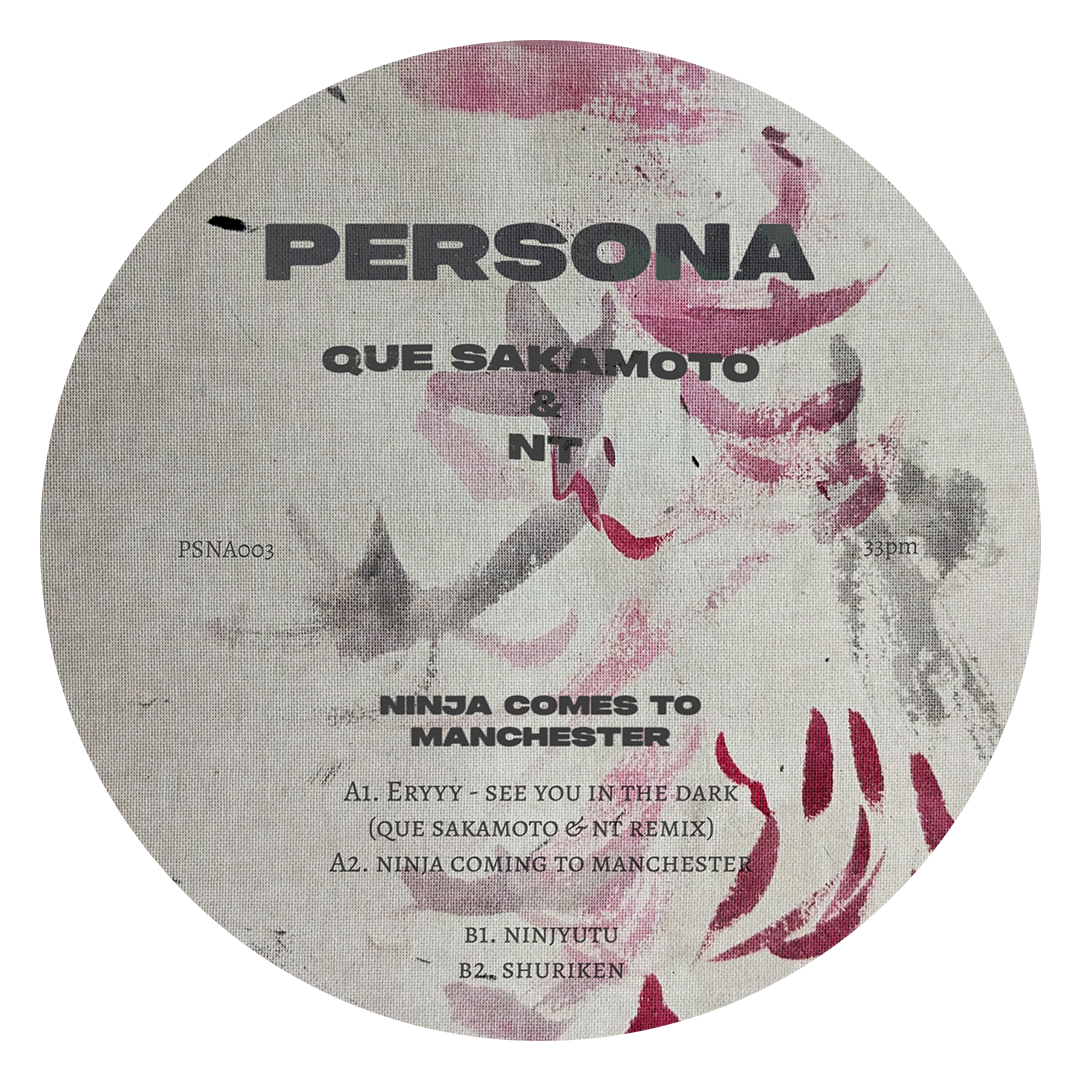  - Ninja Comes To Manchester | Persona Records (PSNA003)