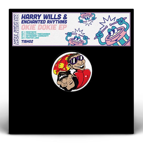 Enchanted Rhythms , Harry Wills - Okie Dokie Ep | Ba Dum Tish (TISH02) - main Enchanted Rhythms , Harry Wills - Okie Dokie Ep | Ba Dum Tish (TISH02) - main