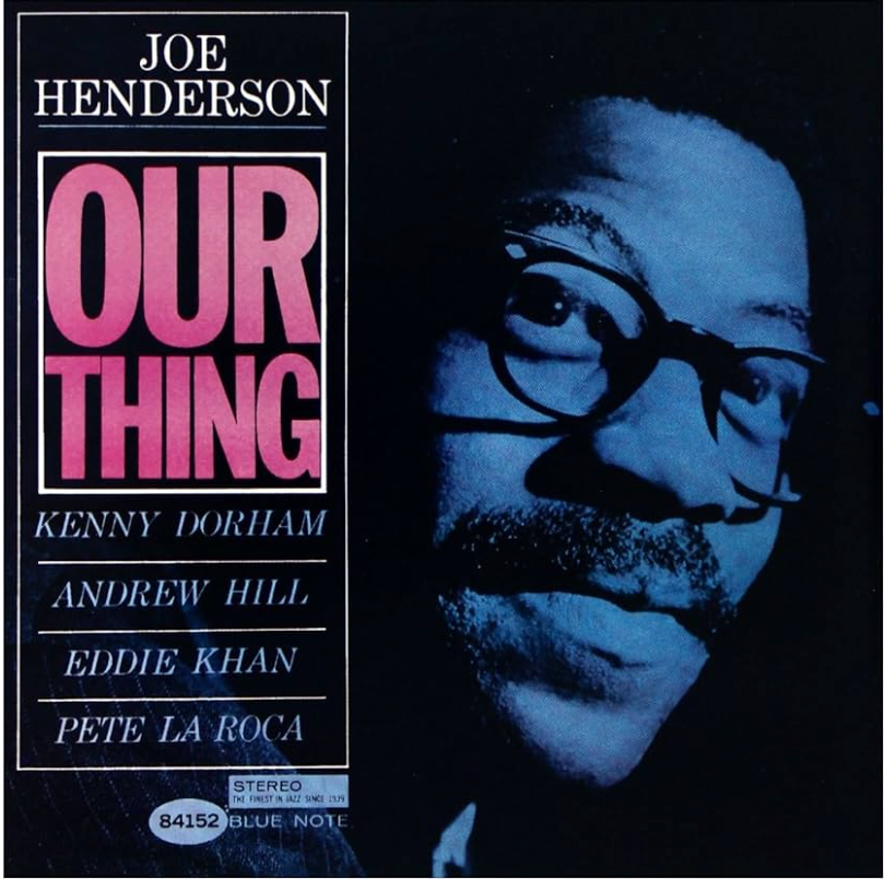 Joe Henderson - Our Thing | Blue Note Classic Vinyl Series (7522510) Joe Henderson - Our Thing | Blue Note Classic Vinyl Series (7522510)
