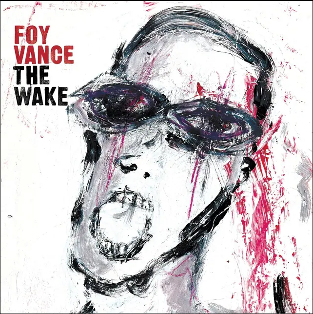 Foy Vance - The Wake | Rounder Records (7274919) - main Foy Vance - The Wake | Rounder Records (7274919) - main