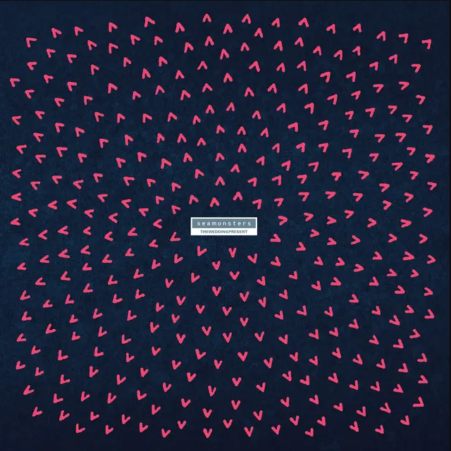 The Wedding Present - Seamonsters | CMG (19958427831) - main