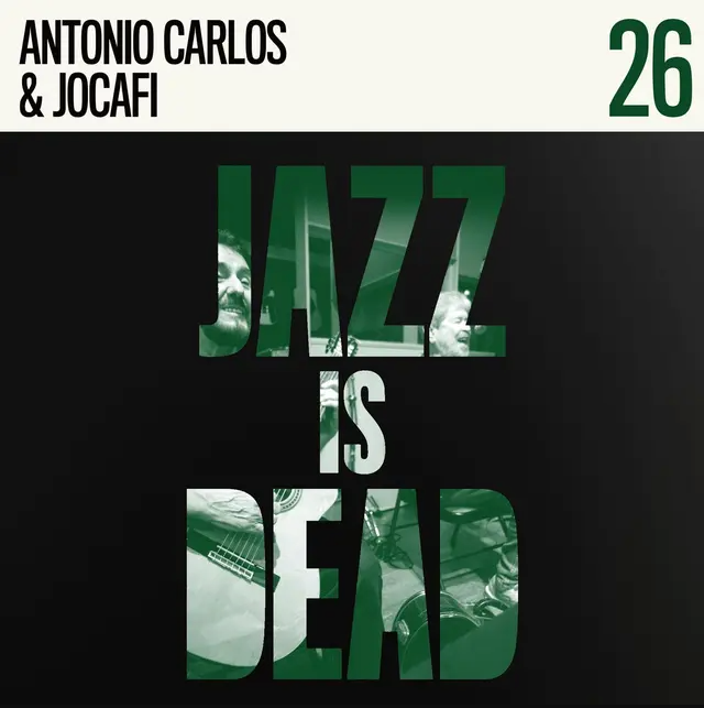 Antonio Carlos E Jocafi - JID026 | Jazz Is Dead (jid026) - main