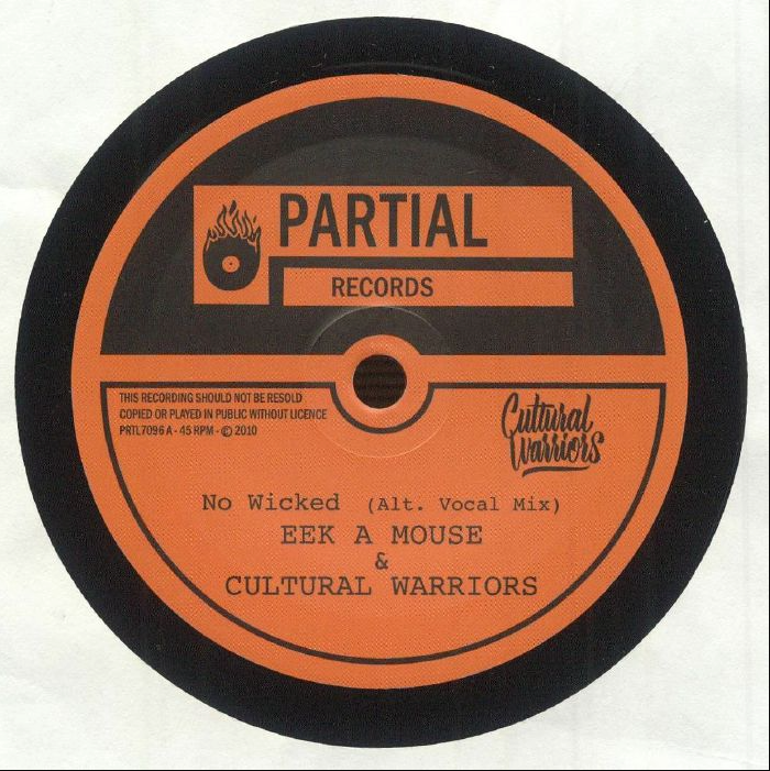 Eek-A-Mouse & Cultural Warriors - No Wicked (Alt. Vocal Mix) | Partial Records (PRTL7096) Eek-A-Mouse & Cultural Warriors - No Wicked (Alt. Vocal Mix) | Partial Records (PRTL7096)