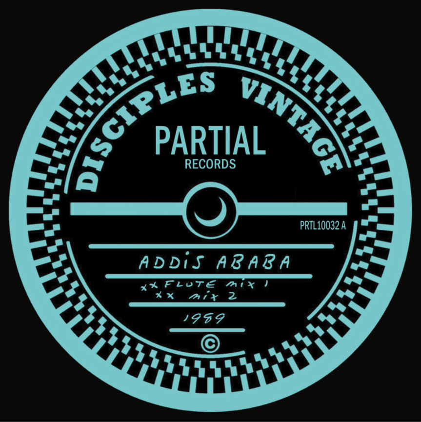 The Disciples - Addis Ababa / Bass Theme | Partial Records (PRTL10032) - main The Disciples - Addis Ababa / Bass Theme | Partial Records (PRTL10032) - main