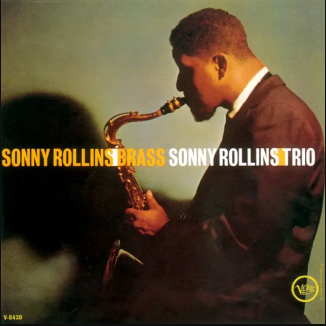 Sonny Rollins - Brass / Trio | Verve Records (V6-8430) - main Sonny Rollins - Brass / Trio | Verve Records (V6-8430) - main