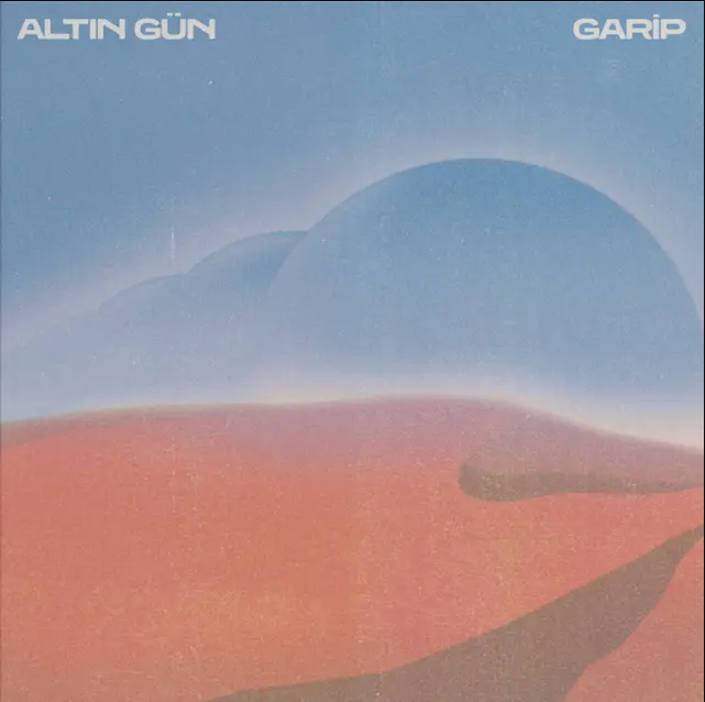 Altın Gün - Garip | Glitterbeat (GBLP 182) - main Altın Gün - Garip | Glitterbeat (GBLP 182) - main
