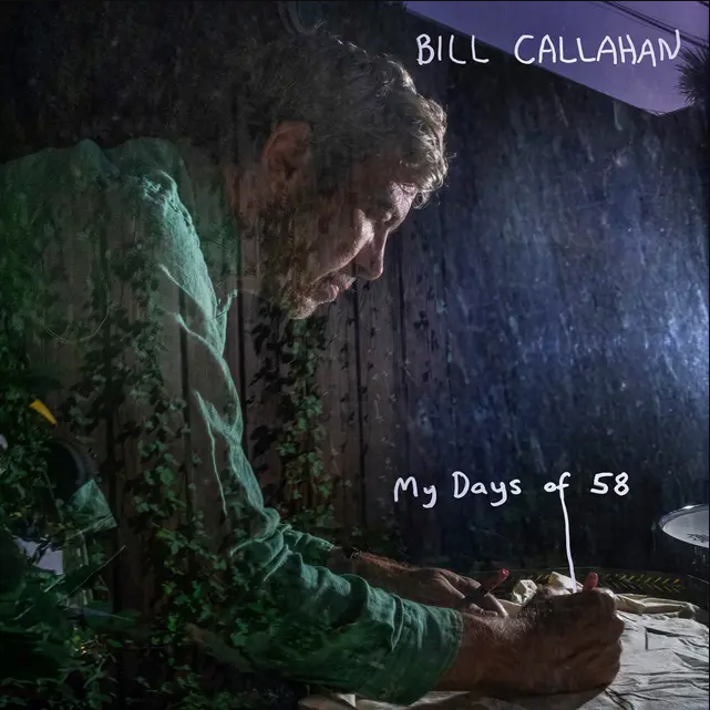 Bill Callahan - My Days of 58 | Drag City (DC964)