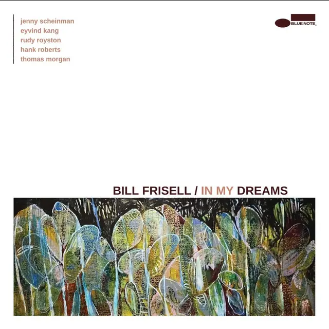 Bill Frisell - In My Dreams | Blue Note (00602488137676) - main