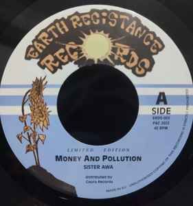 Sista Awa , Dub Tree - Money And Pollution | Earth Resistance Records (ERDS-002)