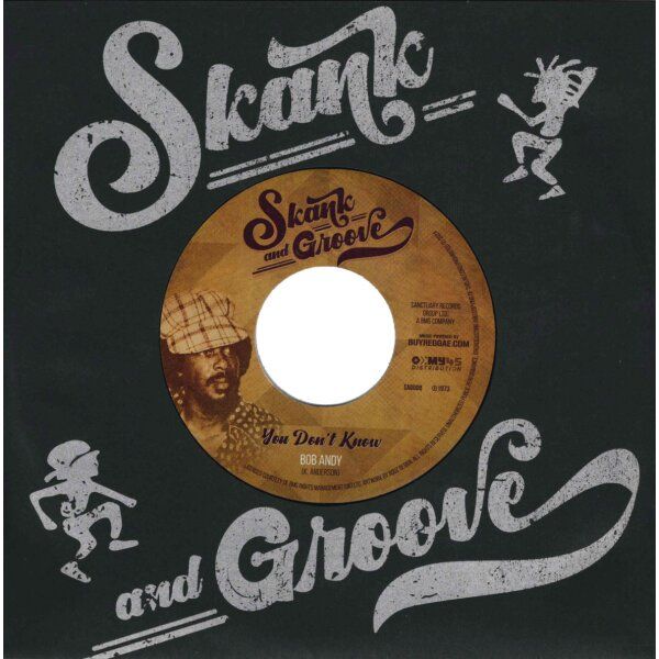 Bob Andy - You Don't Know / Border Song | Skank & Groove (SAG008)