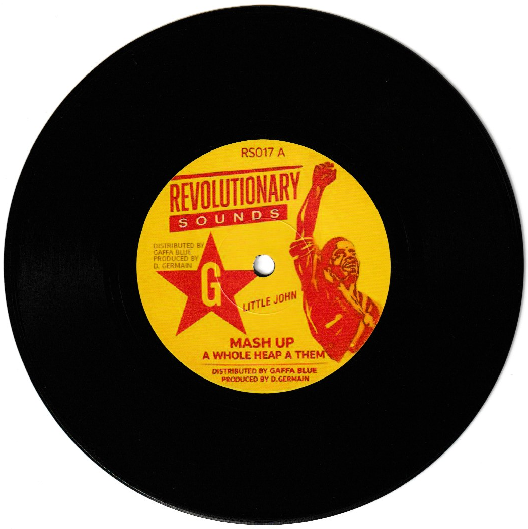 Little John - Mash Up A Whole Heap A Them | Revolutionary Sounds (RS017)