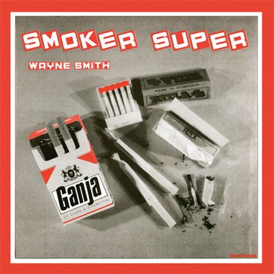 Wayne Smith - Smoker Super | Chartbound (MO179)