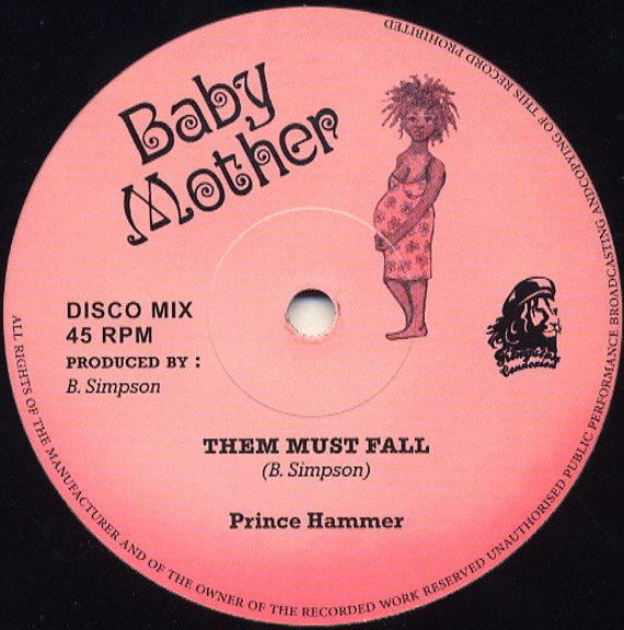 Prince Hammer - Them Must Fall | Baby Mother (none)