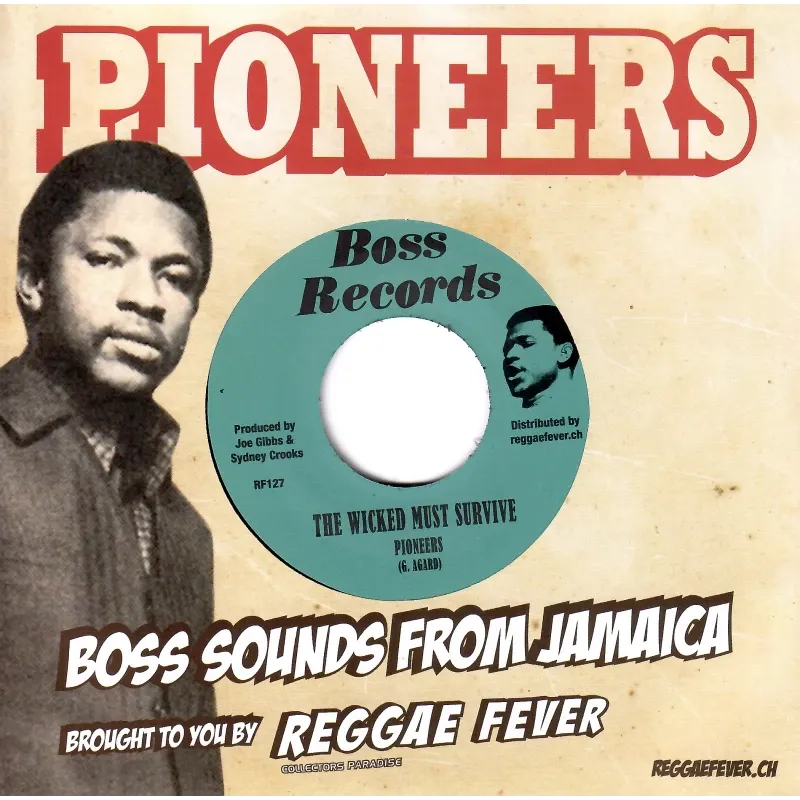 Pioneers With The Blenders - Me No Born Ya / The Wicked Must Survive | Boss Records (RF127) - 2