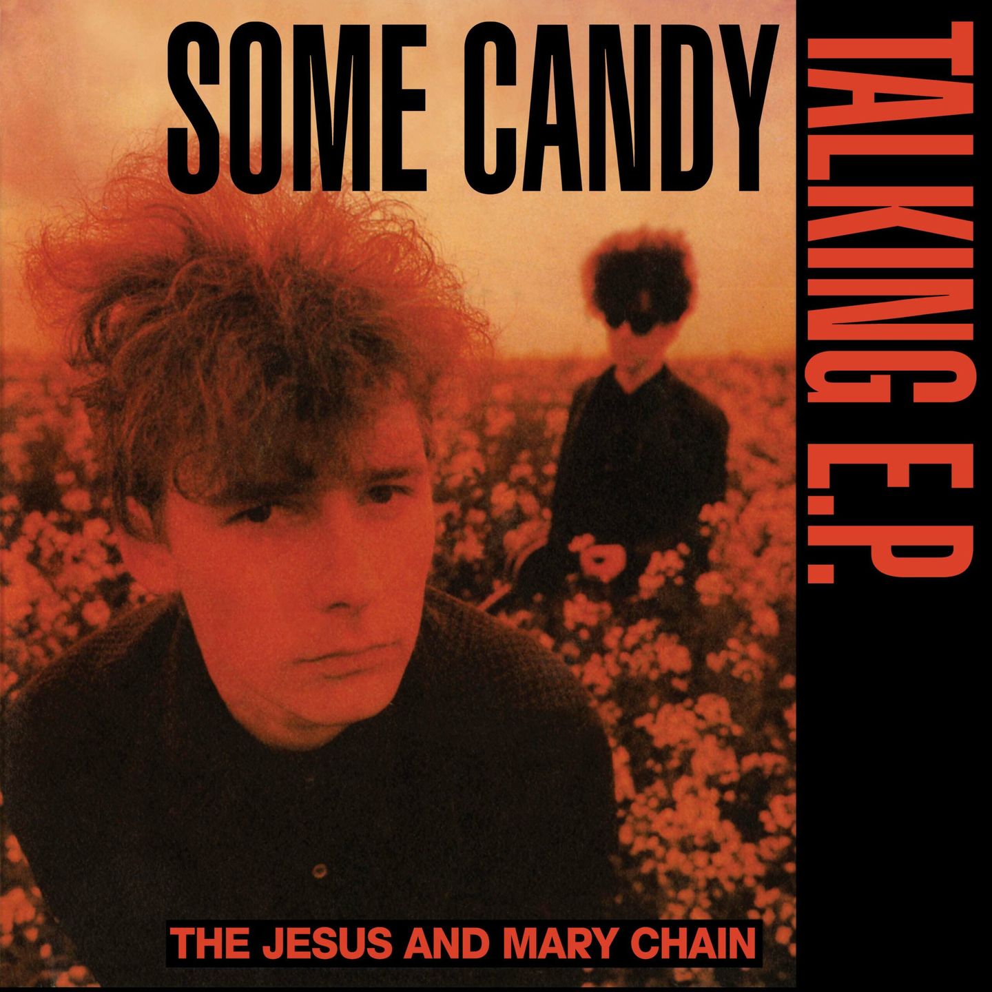 The Jesus And Mary Chain - Some Candy Talking E.P. | Warner (5021732842688)
