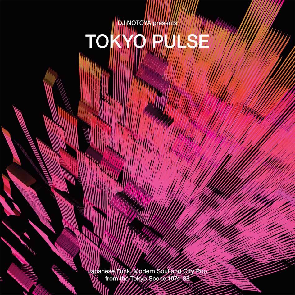 Various Artists - Tokyo Pulse – Japanese Funk, Modern Soul And City Pop From The Tokyo Scene 1974-88 | Wewantsounds () Various Artists - Tokyo Pulse – Japanese Funk, Modern Soul And City Pop From The Tokyo Scene 1974-88 | Wewantsounds ()