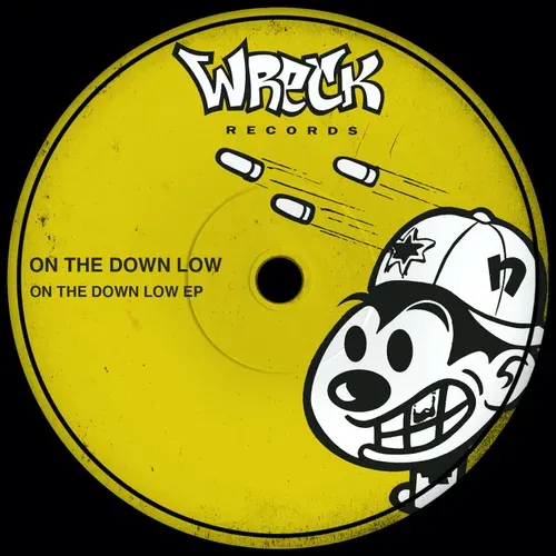 On The Down Low - Let Yourself Go / Booma Dem / Check The Vibe / Me Rough It Up / Dat Tunes | Wreck Records (NER 20054) - main