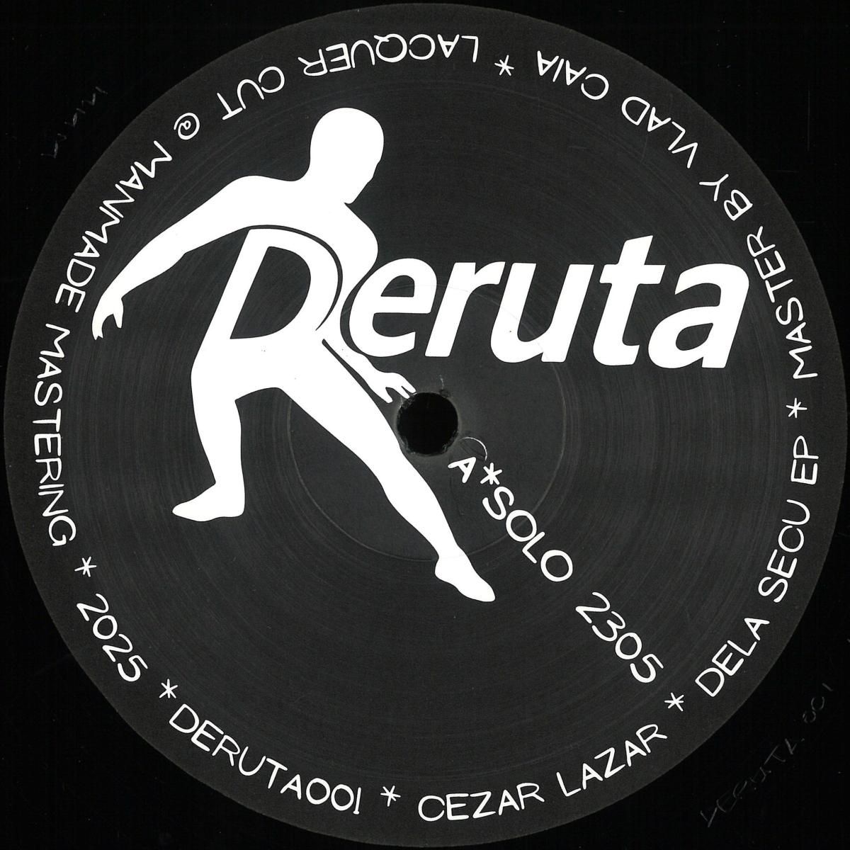 Lazăr Cezar - Dela Secu EP | Deruta (DERUTA001)