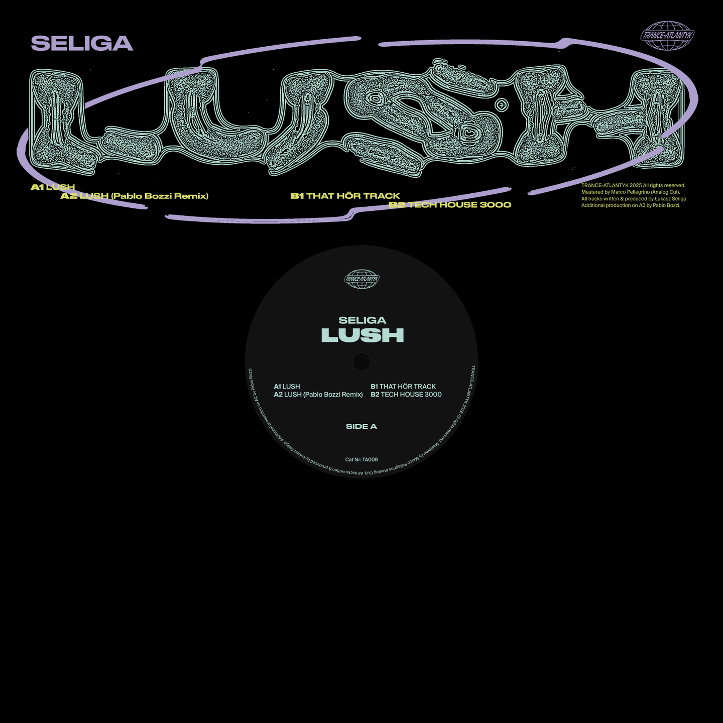 Seliga - Lush | Trance Atlantyk (TA009) - main Seliga - Lush | Trance Atlantyk (TA009) - main