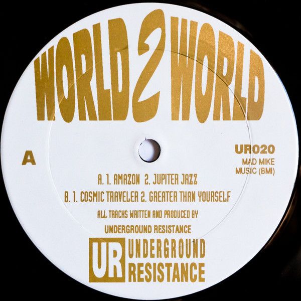 Underground Resistance - World 2 World | Underground Resistance (UR-020)