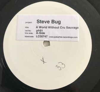 Steve Bug - A World Without Cru Sauvage | Poker Flat Recordings (pfr91) Steve Bug - A World Without Cru Sauvage | Poker Flat Recordings (pfr91)