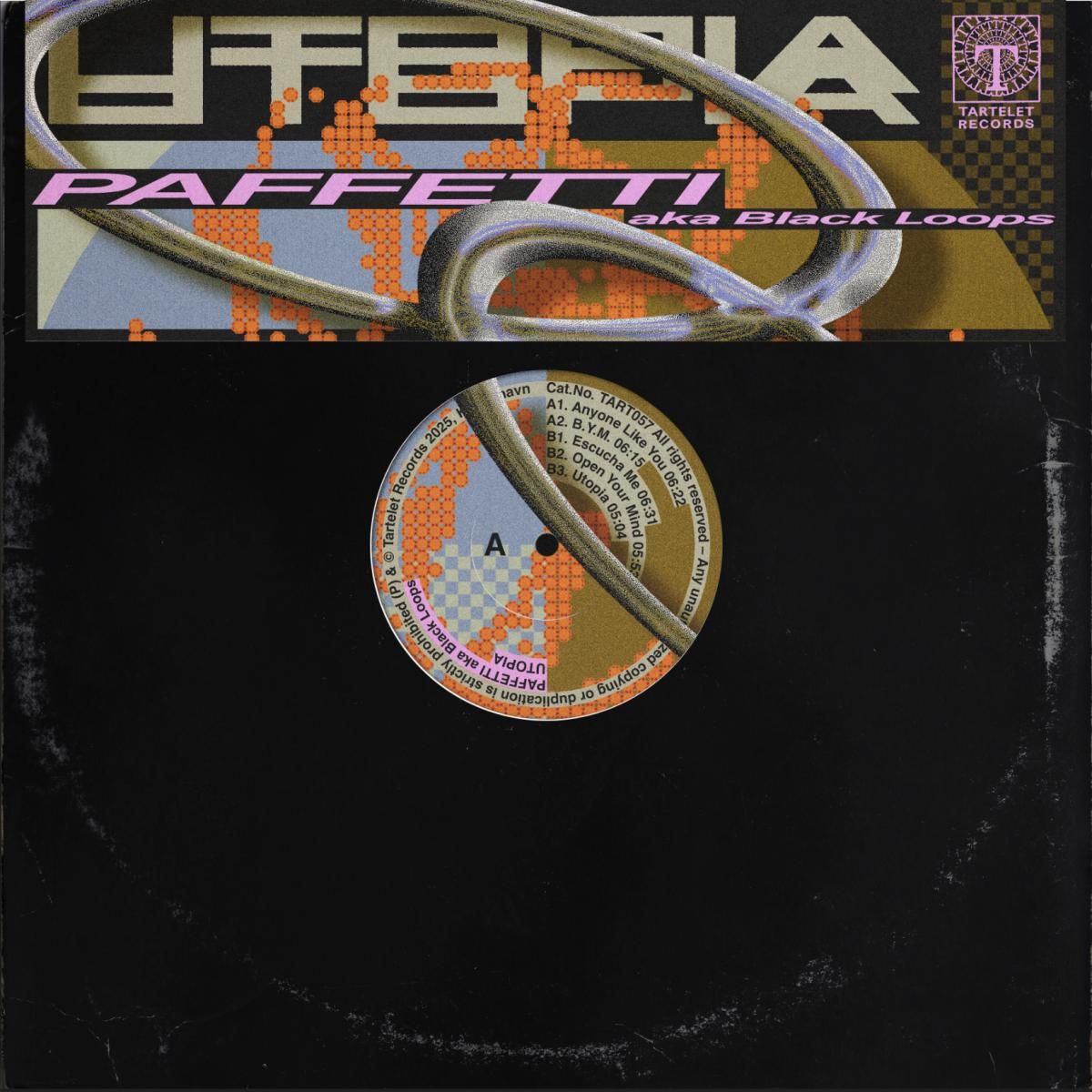 Paffetti aka Black Loops - Utopia | Tartelet Records (TART057)
