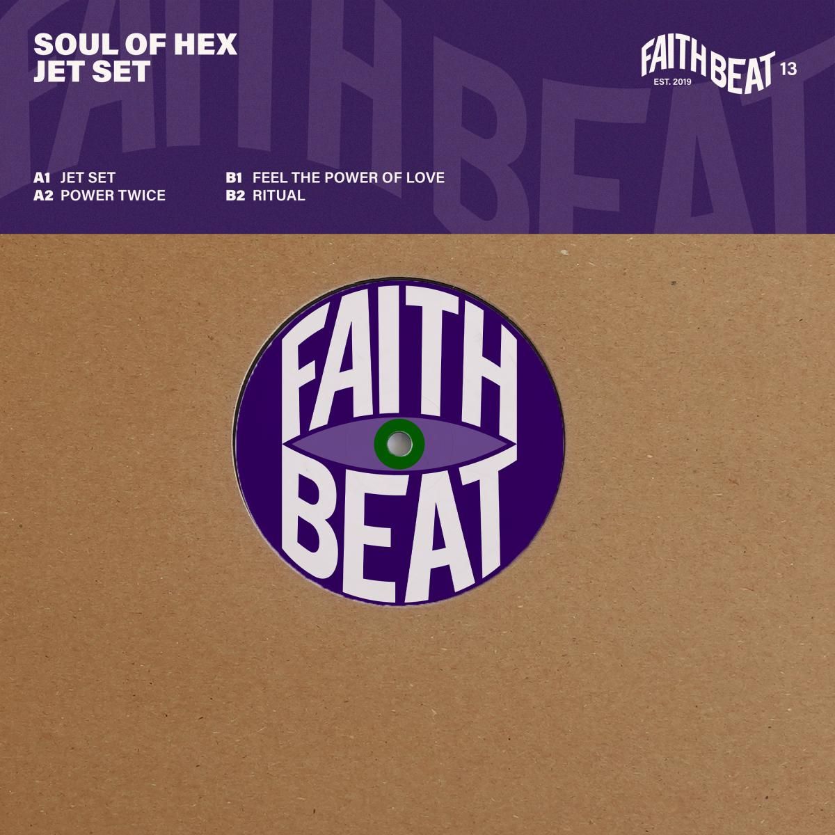 Soul Of Hex - Jet Set | Faith Beat (FAITHBEAT-13)