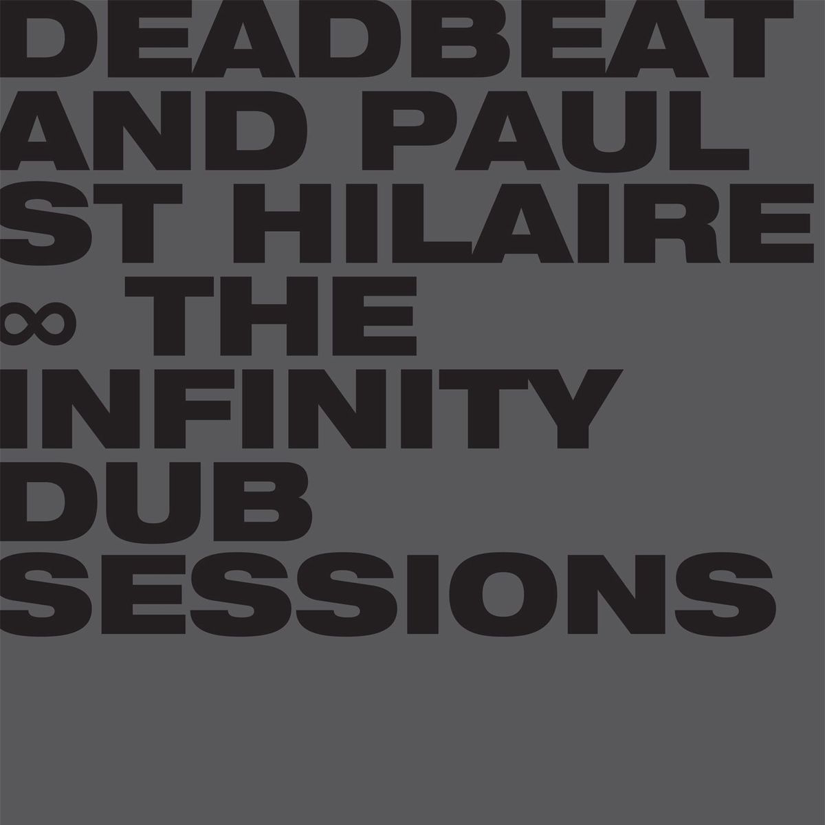 Deadbeat & Paul St Hilaire - The Infinity Dub Sessions | Blkrtz (BLKRTZ008LP) Deadbeat & Paul St Hilaire - The Infinity Dub Sessions | Blkrtz (BLKRTZ008LP)
