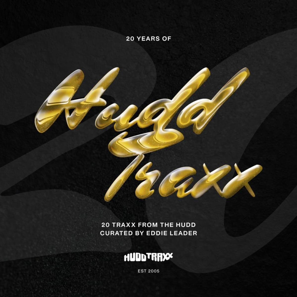 Various - 20 Years Of Hudd Traxx - 20 Traxx From The Hudd - Curated By Eddie Leader (4x12") | Hudd Traxx (HUDD074)