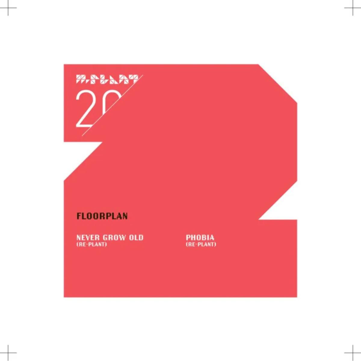Floorplan Aka Robert Hood - Never Grow Old / Phobia (re-plants) | M-Plant (MPM20)
