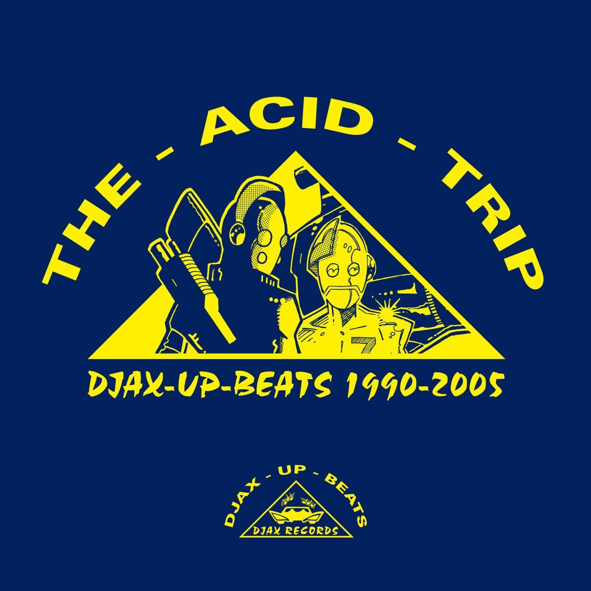 Various - Djax-Up-Beats 1990-2005: Volume 1 - The Acid Trip LP 3x12" | Delsin Records (DSR-DJAX-LP1)