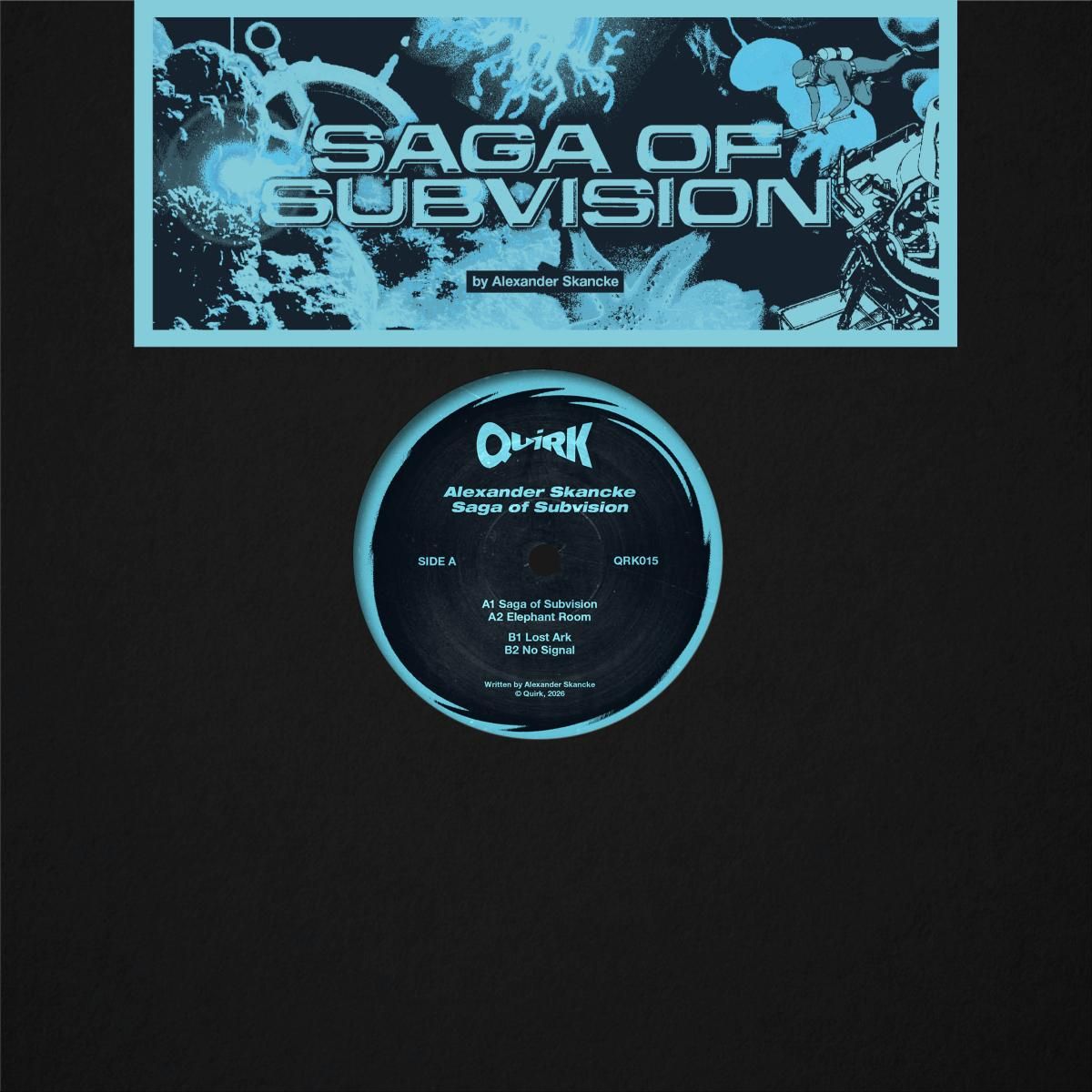 Alexander Skancke - Saga of Submission | Quirk (QRK015) Alexander Skancke - Saga of Submission | Quirk (QRK015)