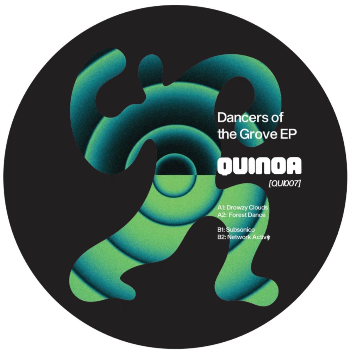 Dream Architect - Dancers of the Grove EP | Quinoa Cuts (QUI007)