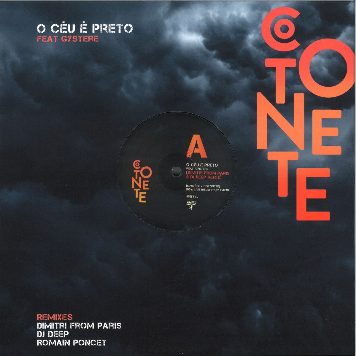 Cotonete - O CÉU É PRETO FEAT. GYSTERE (DIMITRI FROM PARIS + DJ DEEP REMIXES) | Heavenly Sweetness (HS258VL) Cotonete - O CÉU É PRETO FEAT. GYSTERE (DIMITRI FROM PARIS + DJ DEEP REMIXES) | Heavenly Sweetness (HS258VL)
