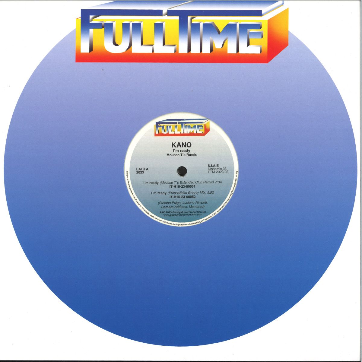 Kano - I'm Ready Mousse T and FrescoEdits Remixes | FULLTIME PRODUCTION (FTM202303)